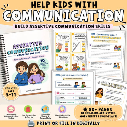 Assertive Communication Workbook for Kids featuring 80+ pages of activities, worksheets, and real-life practice to help kids ages 5–11 speak up clearly, set boundaries, and build assertive communication skills.