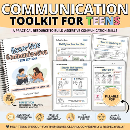 Communication Toolkit for Teens featuring assertive communication worksheets and activities for ages 13–18, with printable and fillable PDF pages for speaking up, setting boundaries, saying no, and handling real-life situations.