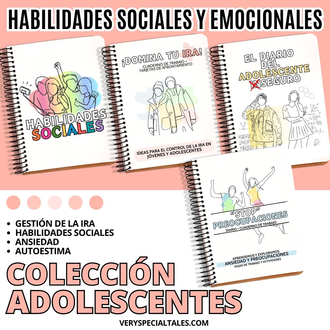 Colección Adolescente "Habilidades Emocionales y Sociales" – Cuadernos en PDF sobre Ira, Habilidades Sociales, y mucho más
