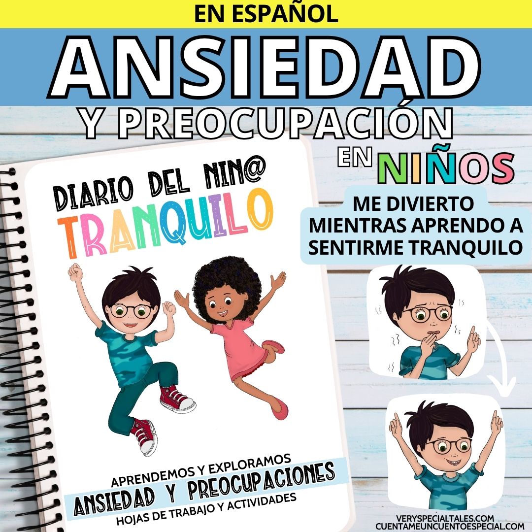 Ansiedad y Preocupación: Diario del Niño Tranquilo (Cuadernillo Digital para Niños)