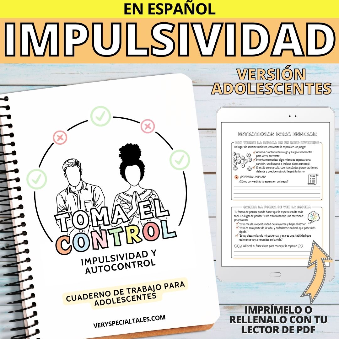 Cuaderno de trabajo sobre el Autocontrol y la Impulsividad para Adolescentes