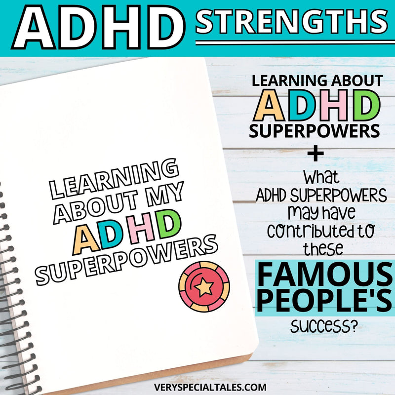 A notebook placed on a white wooden backdrop reads 'Learning About My ADHD Superpowers", surrounded by a description of the product: "What ADHD superpowers may have contributed to these famous people's success?"