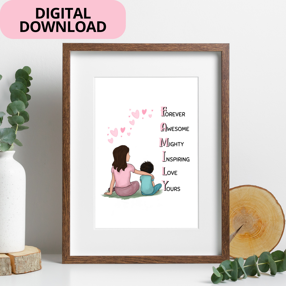 Family Acrostic Poster framed in a dark wooden frame, leaning up on a desk. The poster contains an illustration of a mother with her arm around her child.